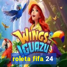 roleta fifa 24