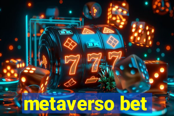 metaverso bet