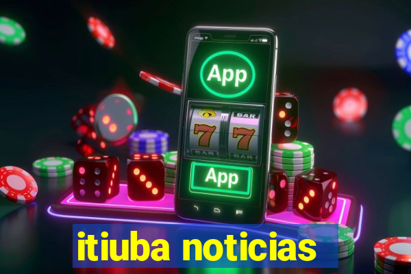 itiuba noticias