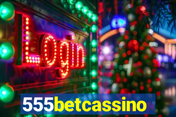 555betcassino