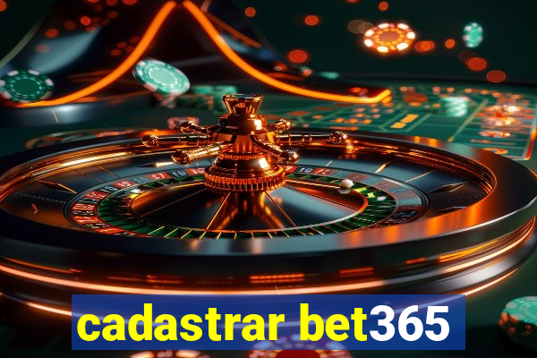 cadastrar bet365