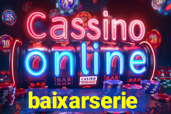 baixarserie