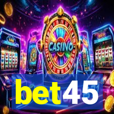 bet45