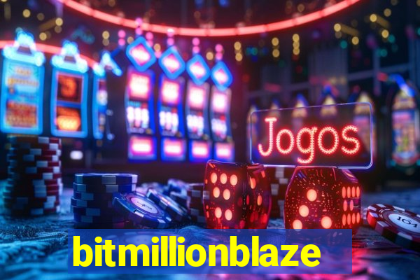 bitmillionblaze