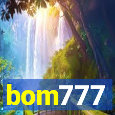 bom777