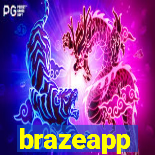 brazeapp