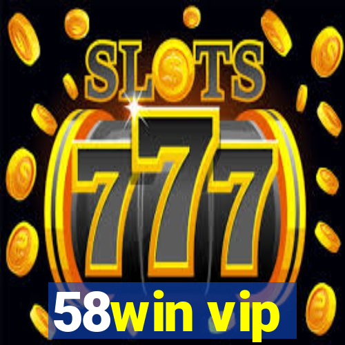 58win vip