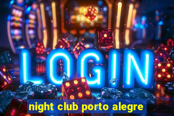 night club porto alegre