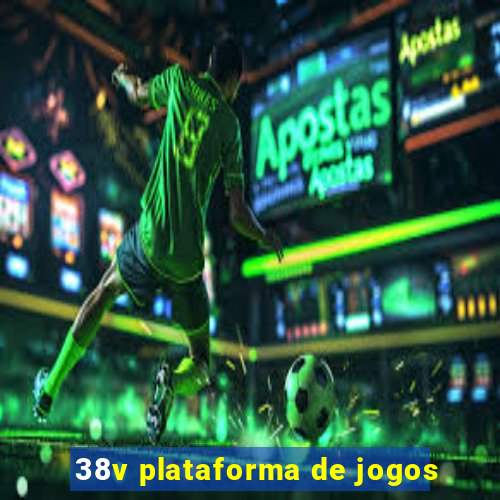 38v plataforma de jogos