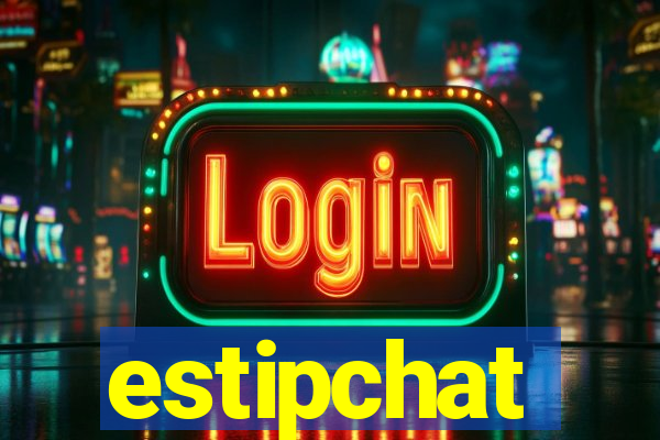 estipchat