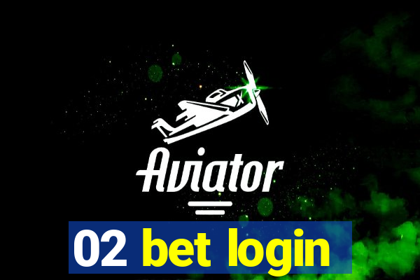 02 bet login