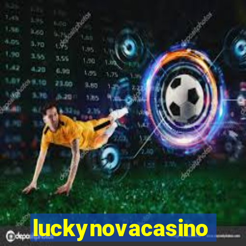 luckynovacasino