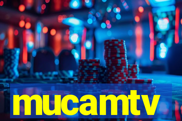 mucamtv