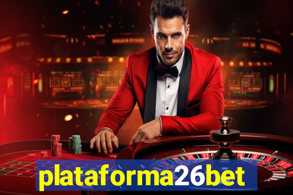 plataforma26bet