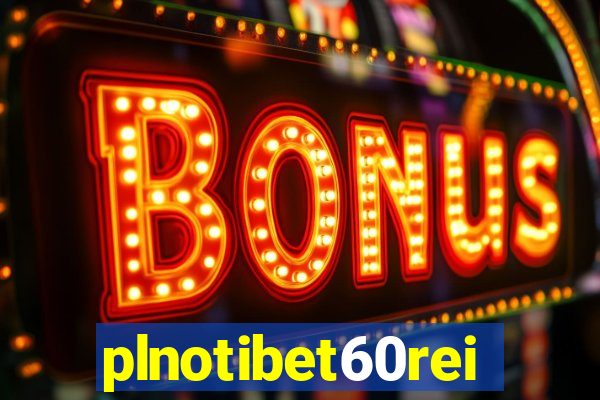 plnotibet60rei