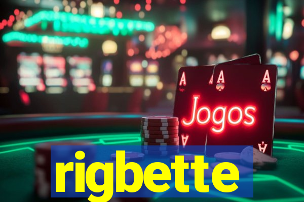 rigbette