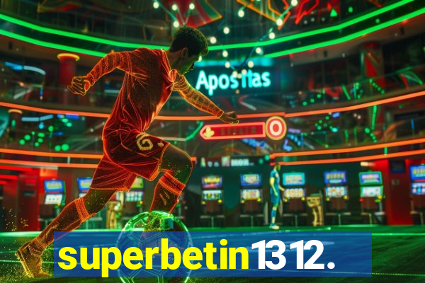 superbetin1312.com