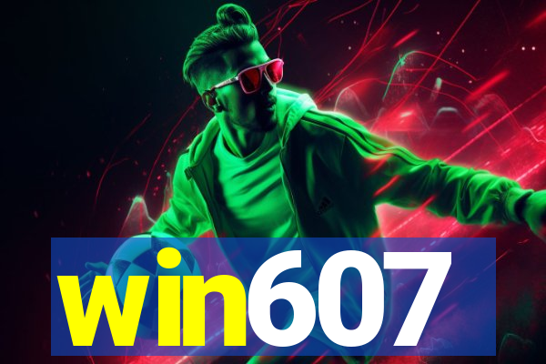 win607